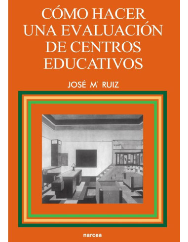 Cómo hacer una evaluación de centros educativos