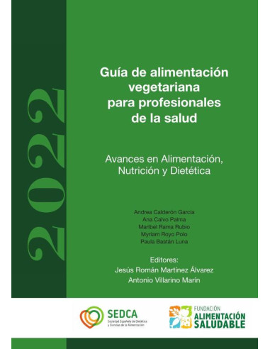 Guía de alimentación vegetariana para profesionales de la salud