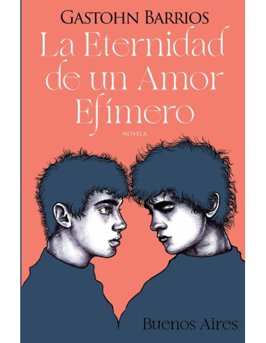 La Eternidad de un Amor Efímero:Buenos Aires