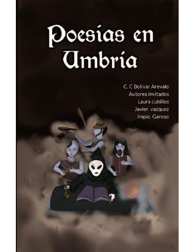 Poesías en umbría:Amor, Horror y lujuria