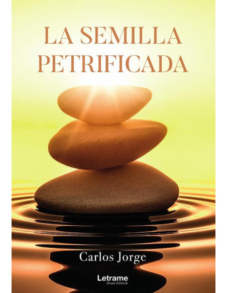 La semilla petrificada