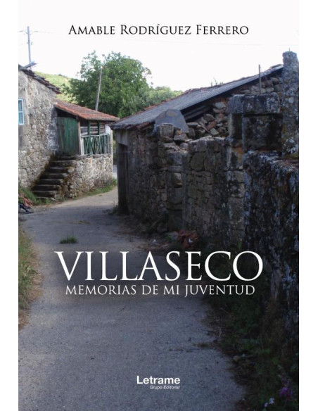 Villaseco. Memorias de mi juventud