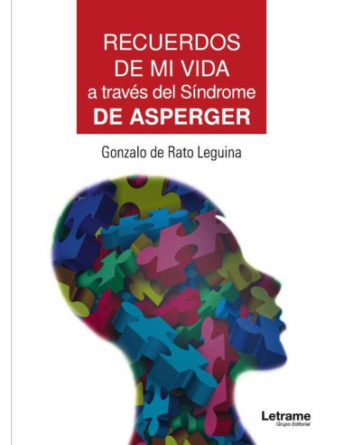 Recuerdos de mi vida a través del Síndrome de Asperger