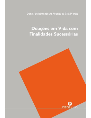 Doações em Vida com Finalidades Sucessórias