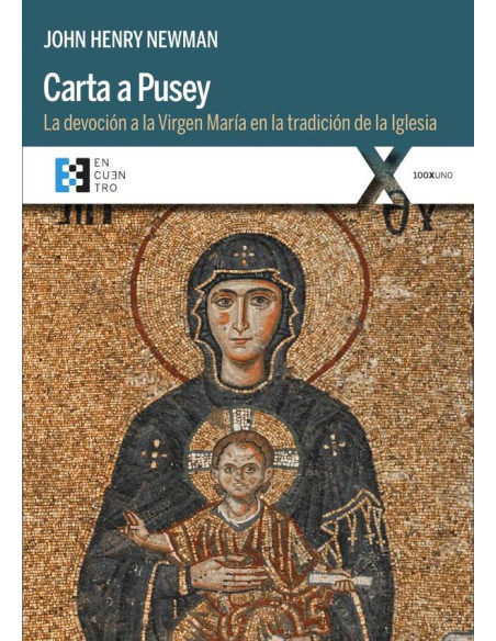 Carta a Pusey:La devoción a la Virgen María en la tradición de la Iglesia