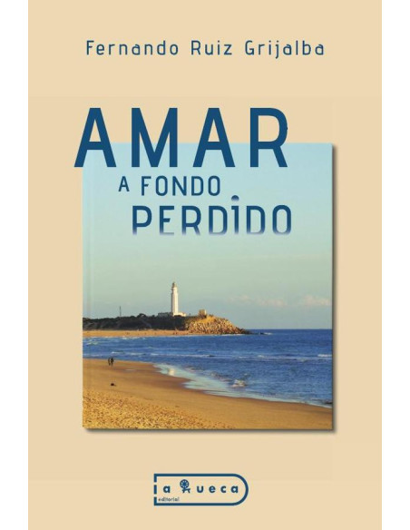 Amar a fondo perdido