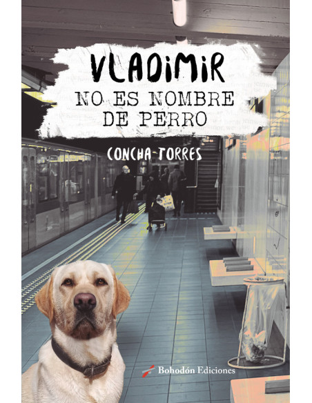 Vladimir no es nombre de perro