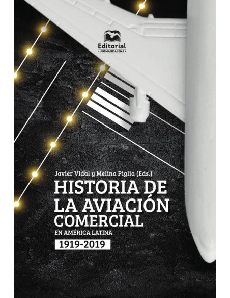 Historia de la aviación comercial en América Latina, 1919-2019