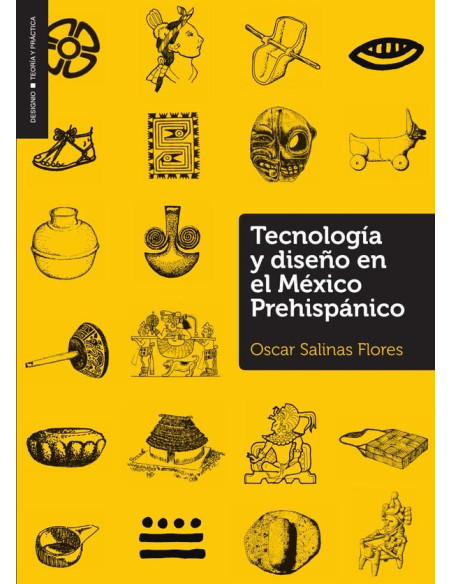 Tecnología y diseño en el México prehispánico