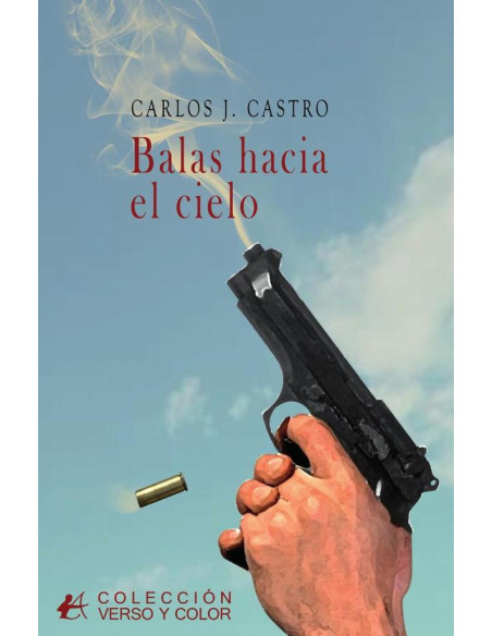 Balas hacia el cielo