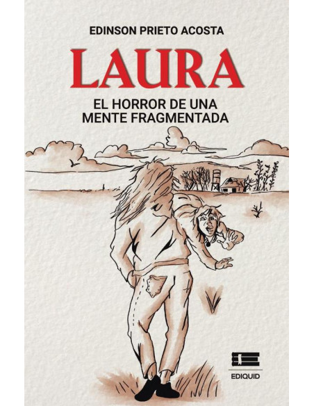 Laura:El horror de una mente fragmentada