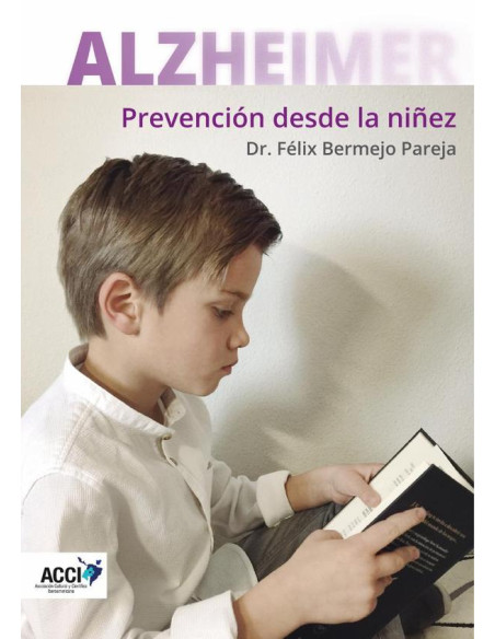 ALZHEIMER - Prevención desde la niñez