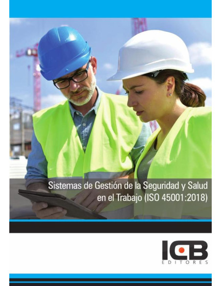 Sistemas de Gestión de la Seguridad y Salud en el Trabajo (Iso 45001:2018)