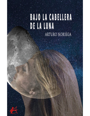 Bajo la cabellera de la luna