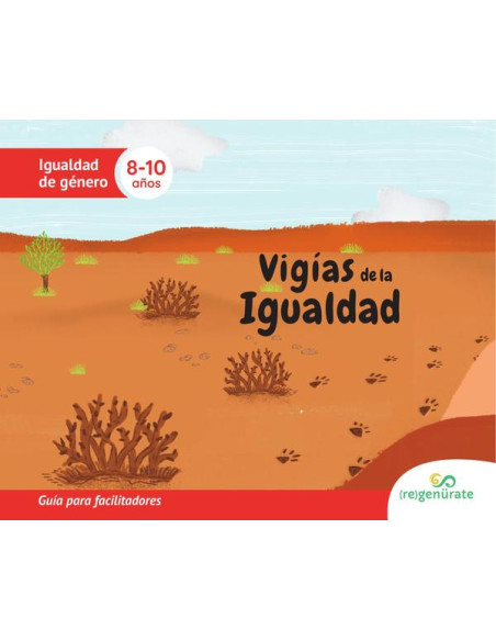 Vigías de la igualdad. Guía para facilitadores