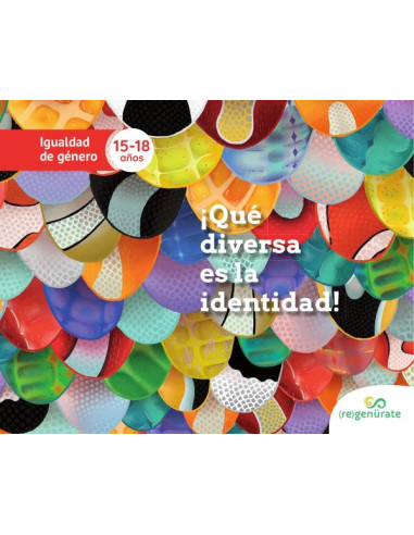 ¡Qué diversa es la identidad!