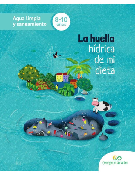 La huella hídrica de mi dieta