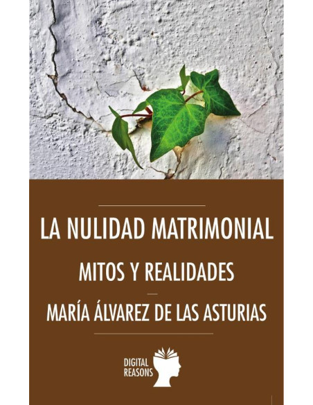 La nulidad matrimonial:Mitos y realidades