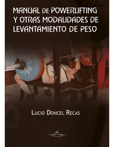 Manual de powerlifting y otras modalidades de levantamiento de peso