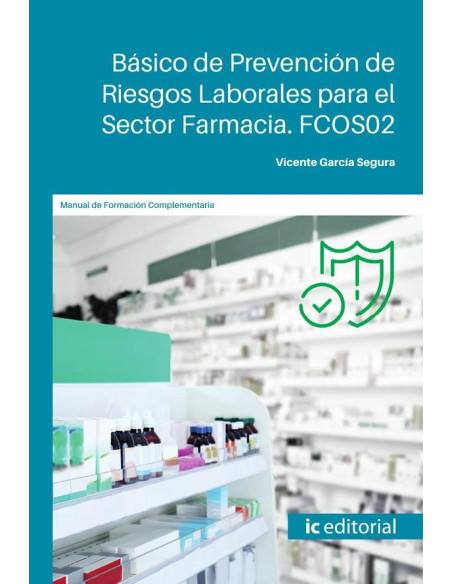 Básico de Prevención de Riesgos Laborales para el Sector Farmacia