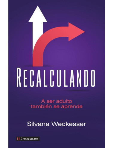 Recalculando:A ser adulto también se aprende