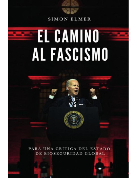 El camino al fascismo