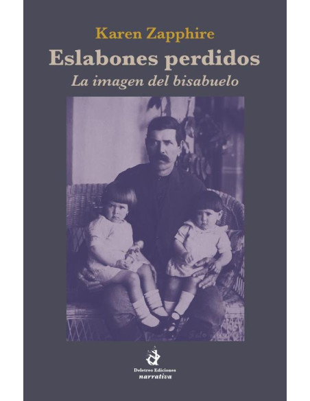 Eslabones perdidos:La imagen del bisabuelo