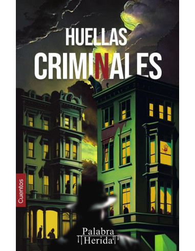 Colección de crímenes. HUELLAS CRIMINALES