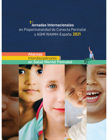 1as Jornadas Internacionalesen Psiperinatalidad de Conecta Perinatal y ASMI WAIMH-España 2021