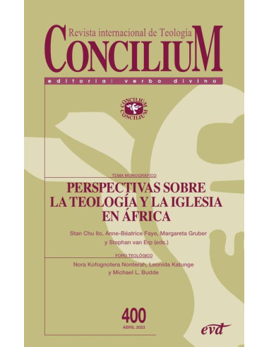 Perspectivas sobre la teología y la Iglesia en África,Perspectivas sobre la teología y la Iglesia en África:Concilium 400