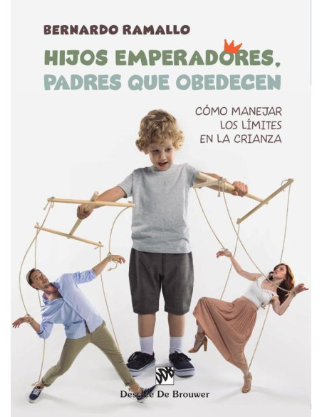 Hijos emperadores, padres que obedecen: Cómo manejar los límites en la crianza