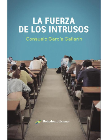 La fuerza de los intrusos