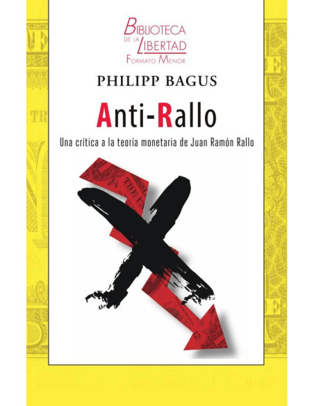 Anti-Rallo[UEPOD]:Una crítica a la teoría monetaria de Juan Ramón Rallo