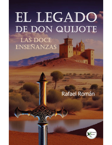 El legado de don Quijote. Las doce enseñanzas