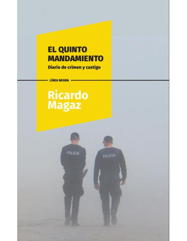 El quinto mandamiento:Diario de crimen y castigo