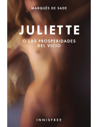 Juliette o las prosperidades del vicio