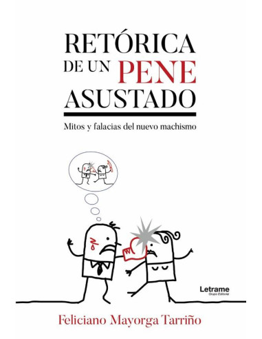 Retórica de un pene asustado