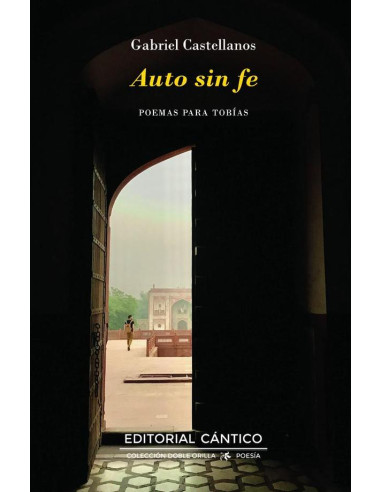 Auto sin fe:Poemas para Tobías