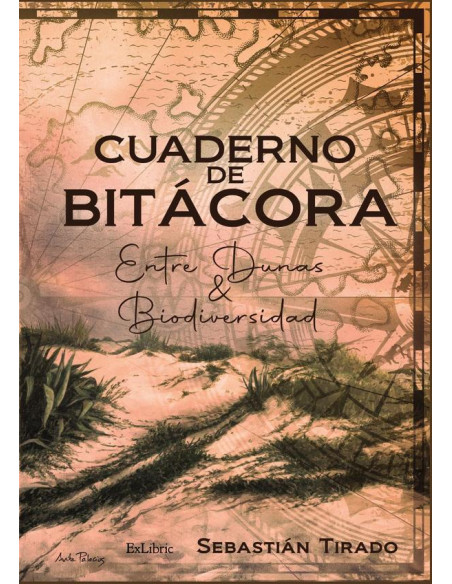 Cuaderno de bitácora. Entre dunas & biodiversidad