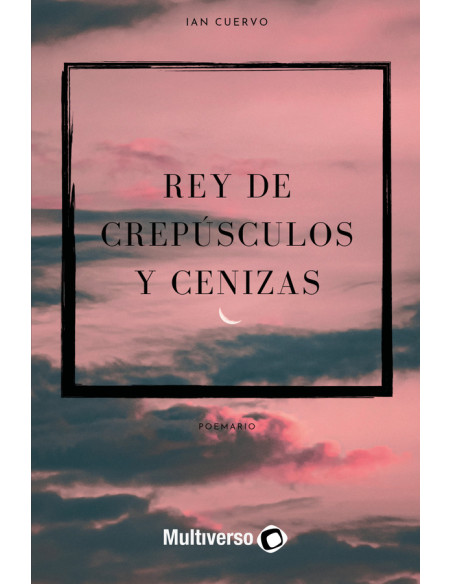 Rey de Crepúsculos y Cenizas