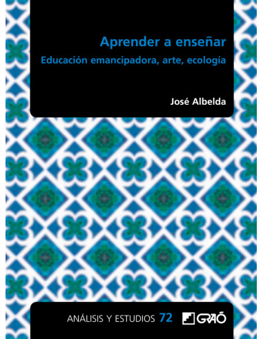 Aprender a enseñar:Educación emancipadora, arte, ecología