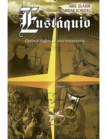 Eustáquio:Quince Siglos de una Trayectoria