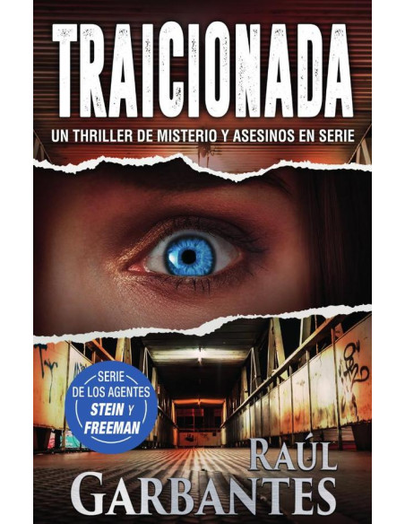 Traicionada:Un thriller de misterio y asesinos en serie