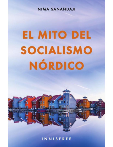 El mito del socialismo nórdico 