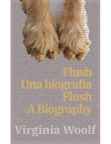 Flush: Una biografía - Flush: A Biography:Texto paralelo bilingüe - Bilingual edition: Inglés - Español / English - Spanish