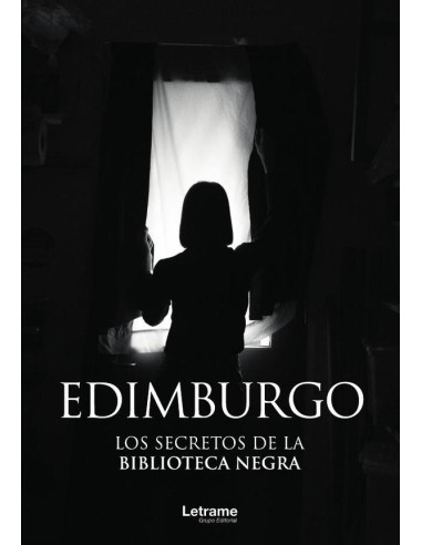 Edimburgo. Los secretos de la biblioteca negra