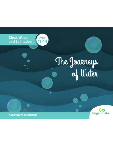 The Journeys Of Water, Facilitators' Guidebook