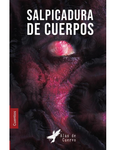 COLECCIÓN DE TERROR: GORE. Salpicadura de cuerpos