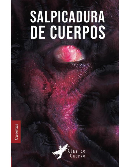 COLECCIÓN DE TERROR: GORE. Salpicadura de cuerpos