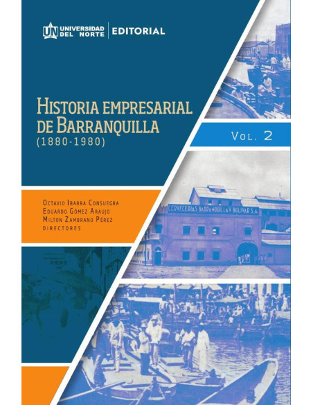  Historia empresarial de Barranquilla (1880-1980) :Volumen 2